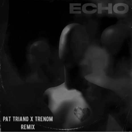 Echo (Trenom Remix) ft. Trenom | Boomplay Music