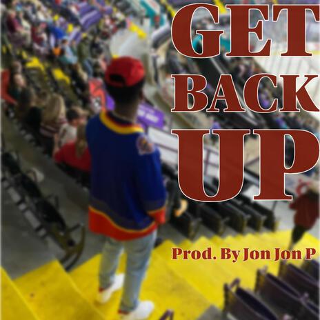 Get Back Up | Boomplay Music