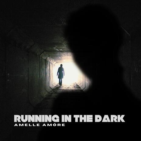 Running in the Dark