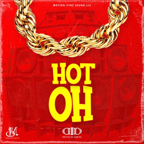 Hot Oh ft. Dj Slow Motion | Boomplay Music
