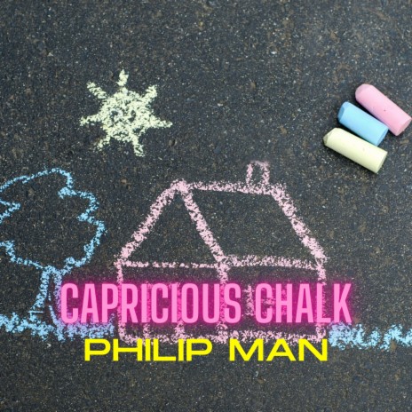 Capricious Chalk