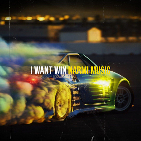 I Want Win | Boomplay Music