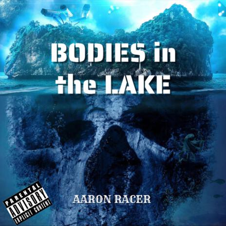 Bodies in the Lake | Boomplay Music