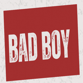 Bad Boy