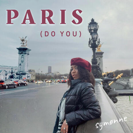 PARIS (DO YOU) | Boomplay Music