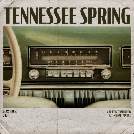 Tennessee Spring | Boomplay Music