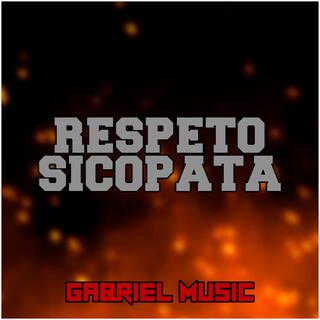 Respeto sicopata