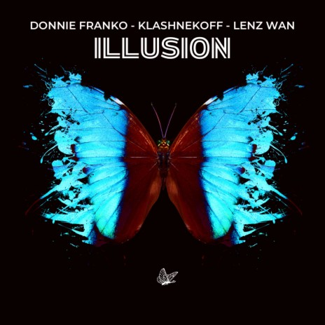Illusion ft. Klashnekoff & Lenz Wan | Boomplay Music