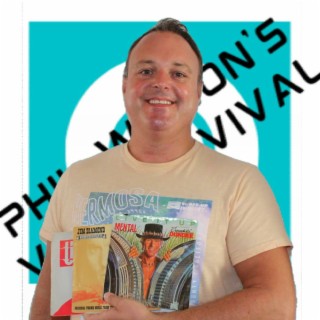 Episode 254:  Your Listening To Phil Wilson's Vinyl Revival Radio Show 4th June 2022 (Side B Hour 2 of 2),  Britain's Most Listened To Vinyl Radio Show, check out the website for more info at www.vin