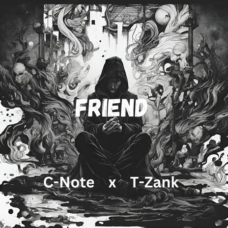 Friend ft. T Zank | Boomplay Music