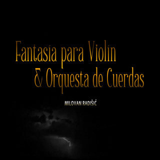 FANTASY FOR VIOLIN & STRING ORCHESTRA