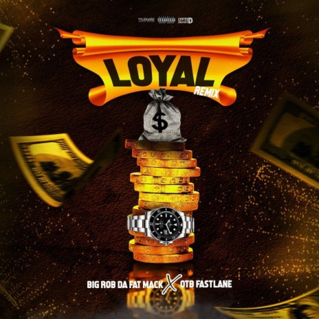 Loyal (Remix) ft. OTB FastLane | Boomplay Music