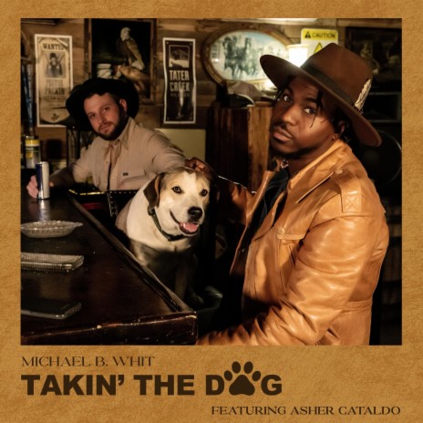 TAKIN' THE DOG ft. Asher Cataldo | Boomplay Music