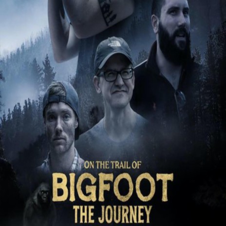 On the Trail of Bigfoot: The Journey Main Title (Original Motion Picture Soundtrack)