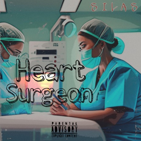 Heart Surgeon | Boomplay Music