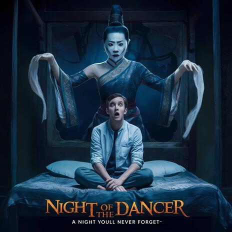 Night of the Dancer | Boomplay Music