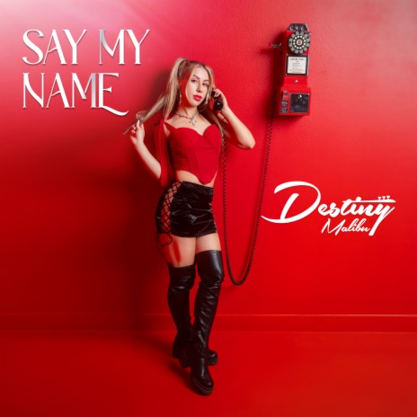 Say My Name | Boomplay Music