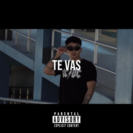 Te vas | Boomplay Music