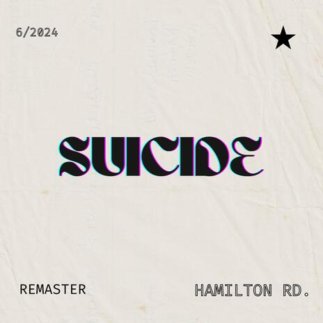 Suicide (Remaster) | Boomplay Music