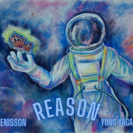 Reason ft. Yung Yaga | Boomplay Music