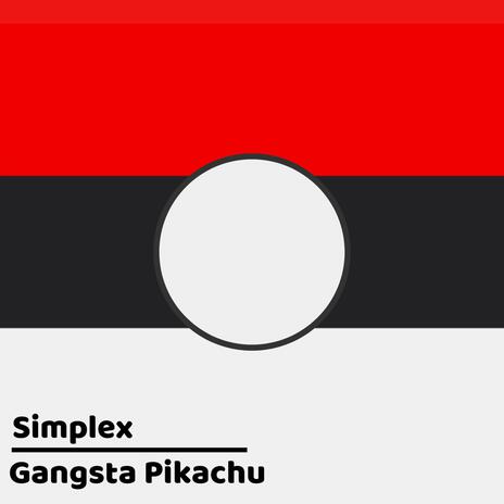 Gangsta Pikachu | Boomplay Music