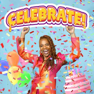 Celebrate! ft. Divi Roxx Kids lyrics | Boomplay Music