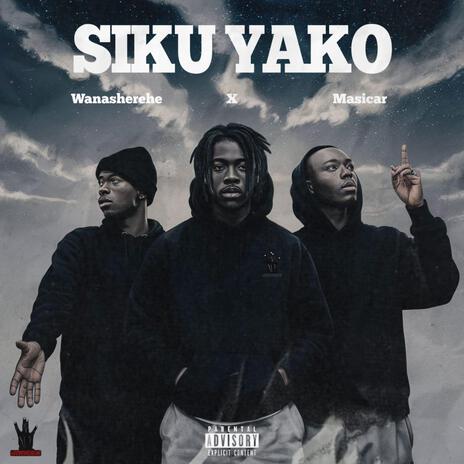 Siku Yako ft. Masicar | Boomplay Music