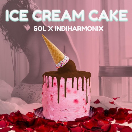 Ice Cream Cake | Boomplay Music