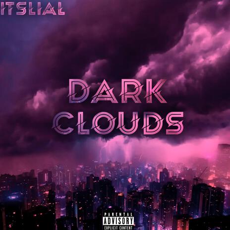 Dark Clouds | Boomplay Music