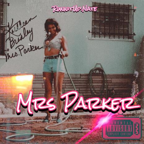 Mrs Parker | Boomplay Music