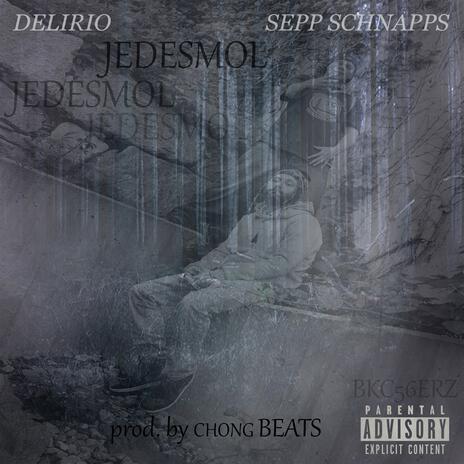 Jedesmol ft. Sepp Schnapps & Chong beats