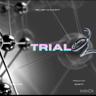 Trial