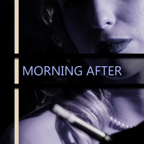 Morning After ft. Ian Moi | Boomplay Music