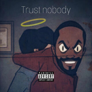 Trust nobody