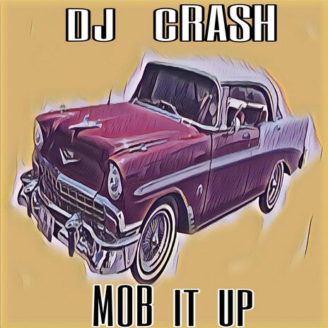 Mob it up | Boomplay Music