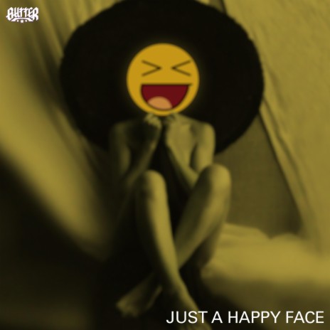 Just A Happy Face | Boomplay Music