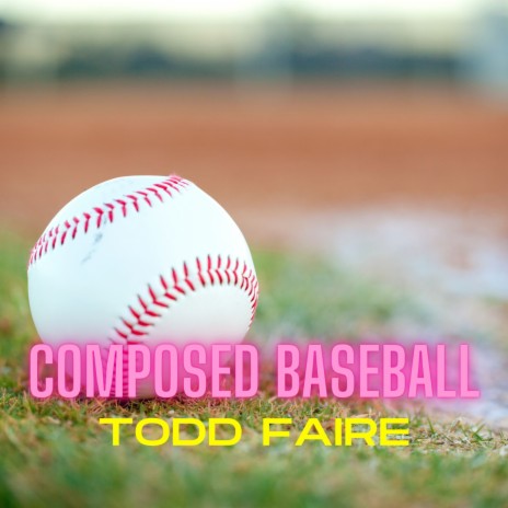 Composed Baseball | Boomplay Music