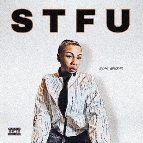 STFU | Boomplay Music