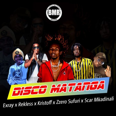 Disco Matanga ft. Rekles, Kristoff, Zzero Sufuri & Scar Mkadinali | Boomplay Music