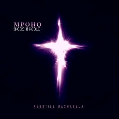 Mpoho (Kgoshi Kgolo) | Boomplay Music