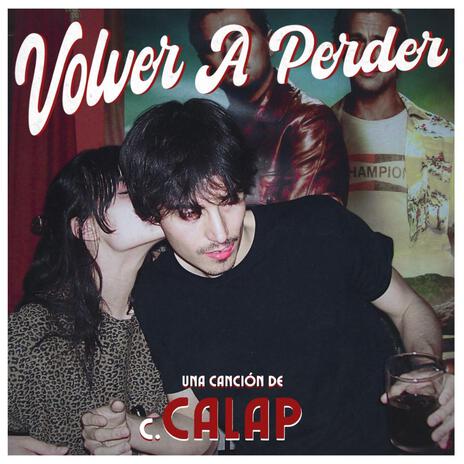 Volver A Perder | Boomplay Music