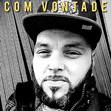 Com Vontade | Boomplay Music