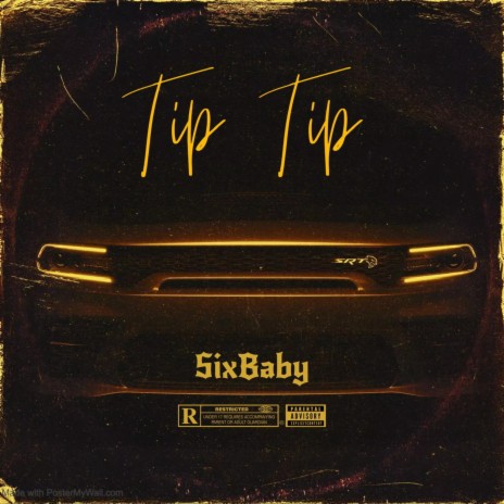 Tip Tip (SixBaby) | Boomplay Music