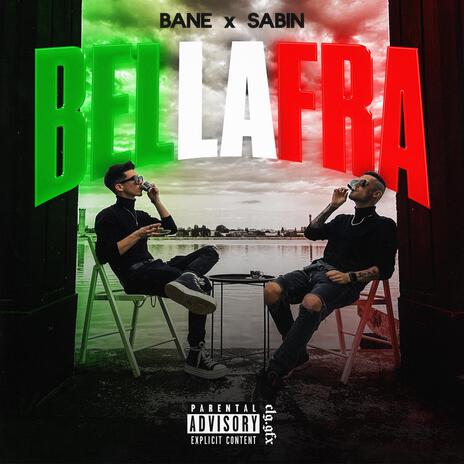 BELLA FRA ft. SABIN | Boomplay Music