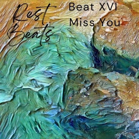 Beat 16 (Miss You) | Boomplay Music