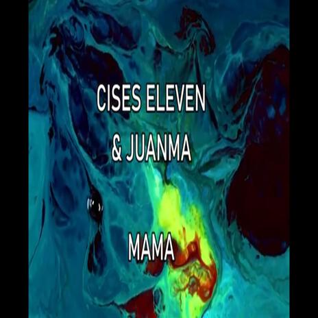 MAMA ft. Juanma