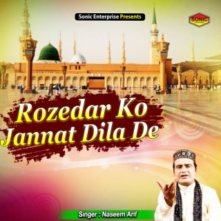 Rozedar Ko Jannat Dila De