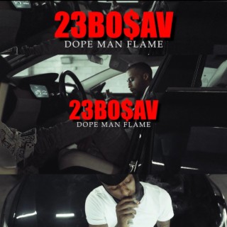 Dope Man Flame