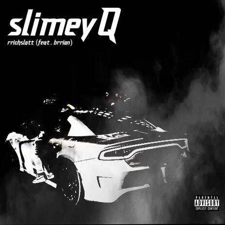slimeyQ ft. packrrunnah | Boomplay Music