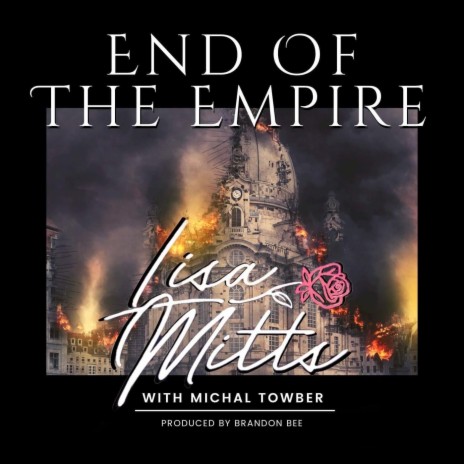 End of the Empire (feat. Michal Towber) | Boomplay Music